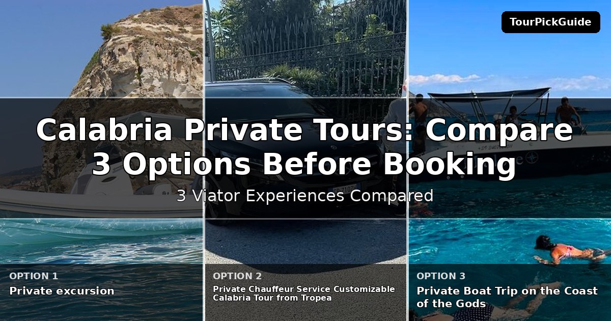 Calabria private tours – three Viator experiences compared