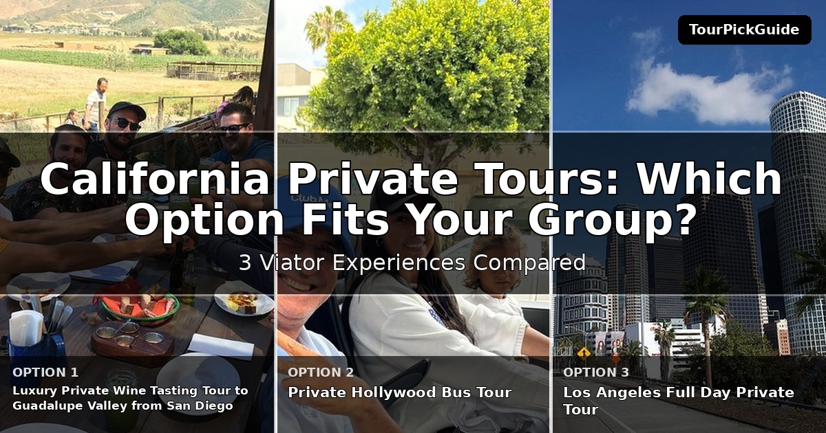 California private tours – three Viator experiences compared