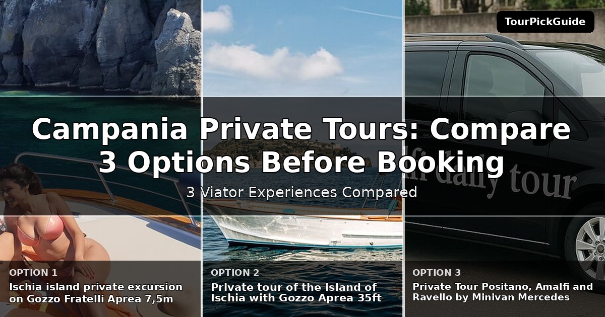 Campania private tours – three Viator experiences compared