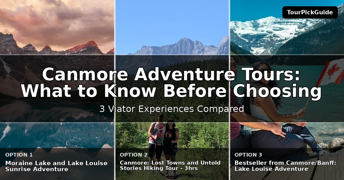 Canmore adventure tours – three Viator experiences compared
