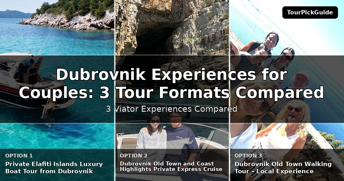 Dubrovnik experiences for couples – three Viator experiences compared