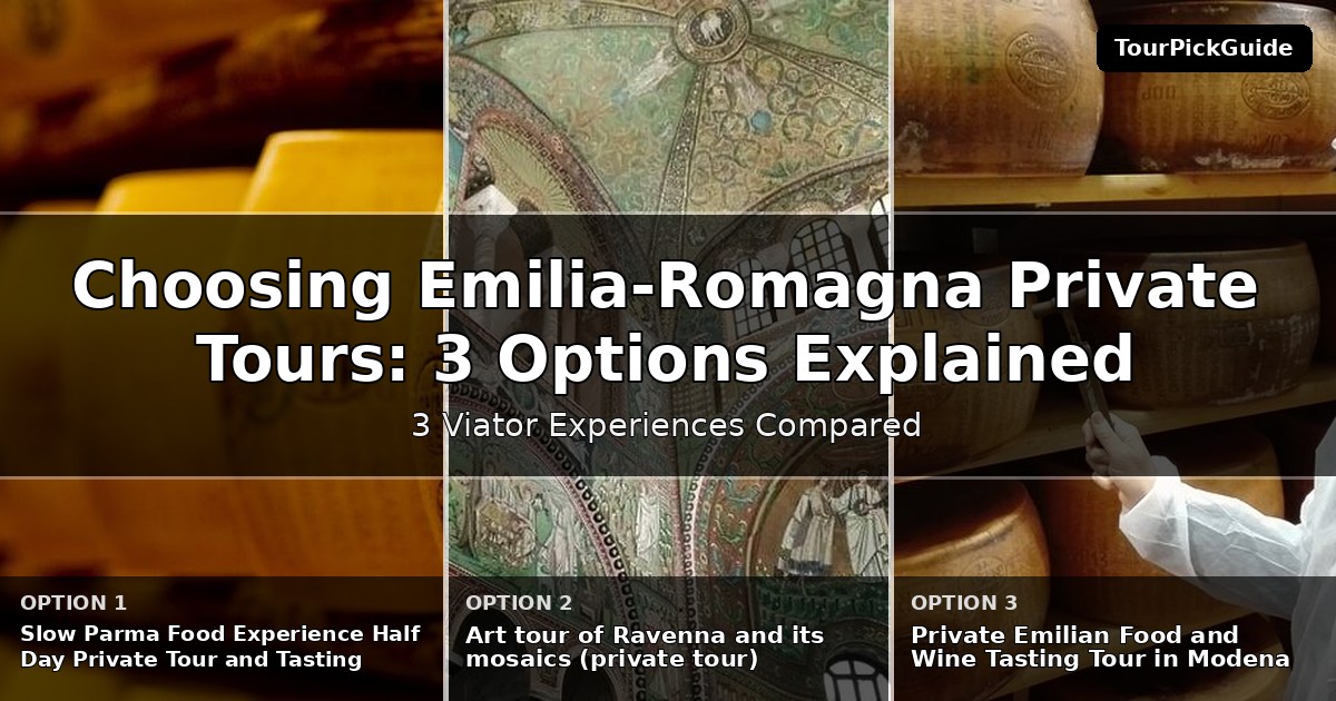 Emilia-Romagna private tours – three Viator experiences compared