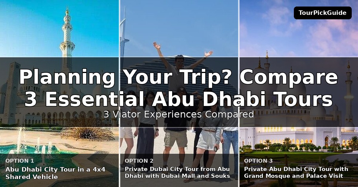 essential Abu Dhabi tours – three Viator experiences compared