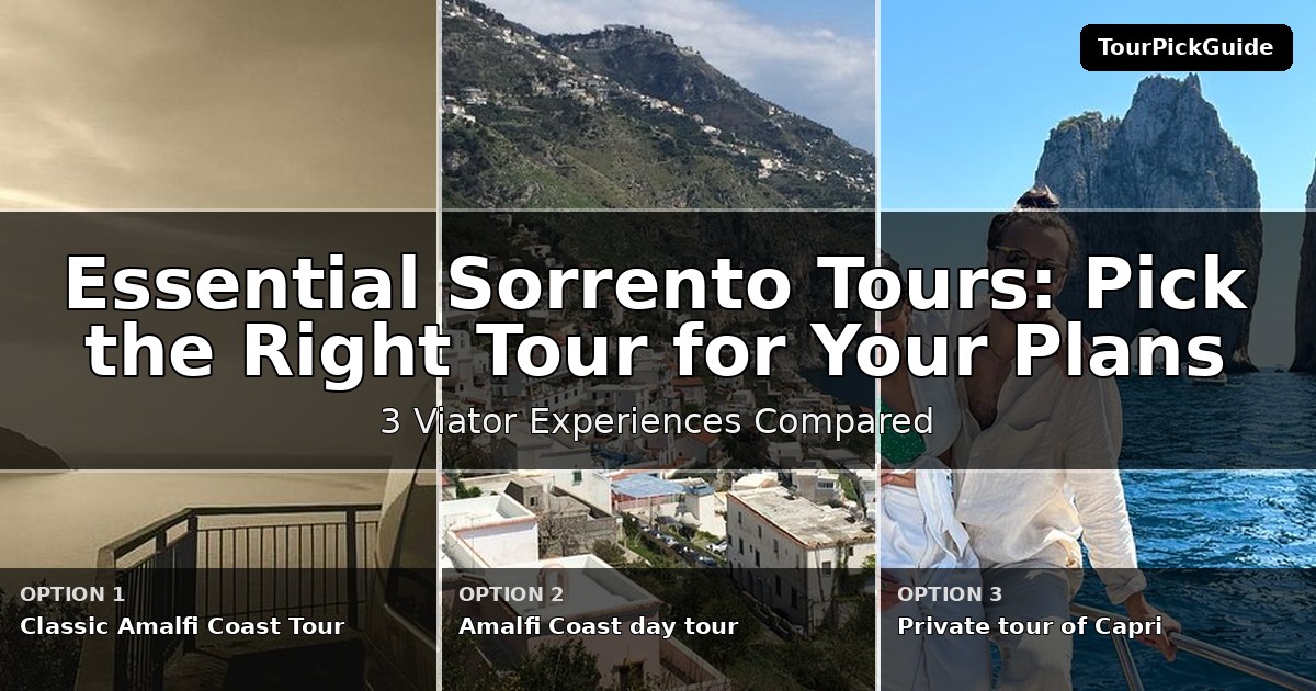 essential Sorrento tours – three Viator experiences compared