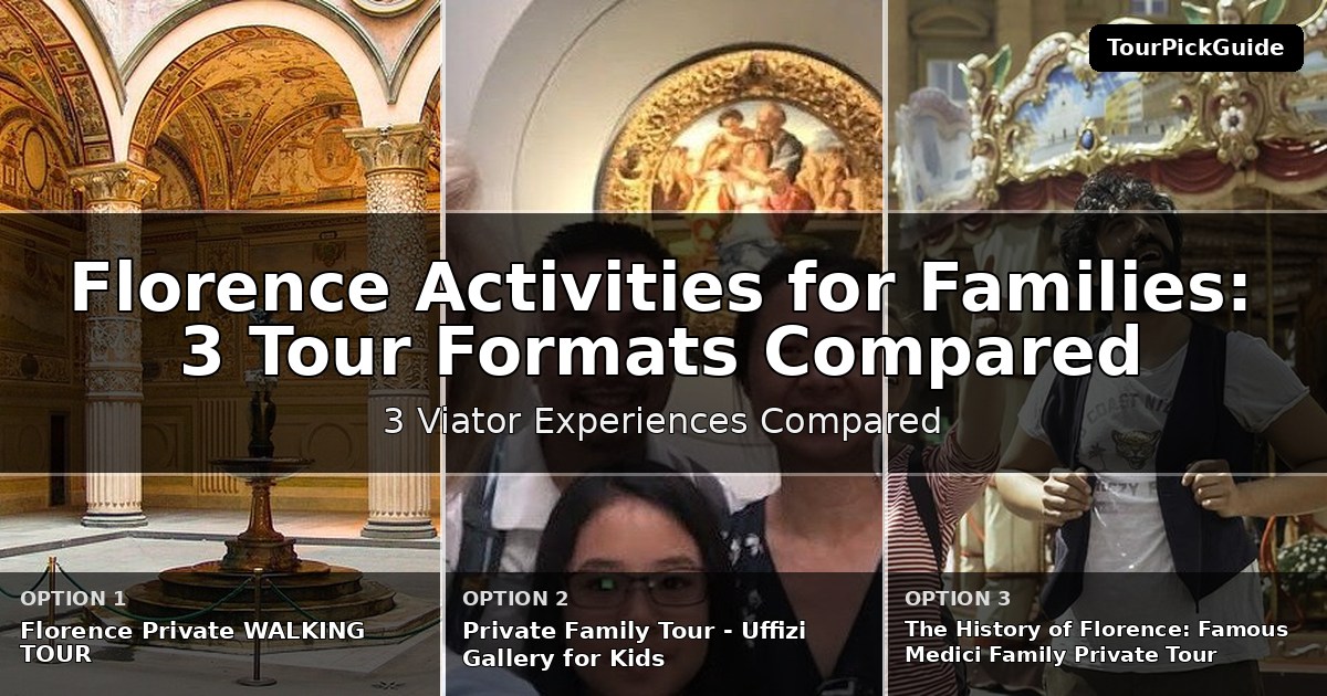 Florence activities for families – three Viator experiences compared