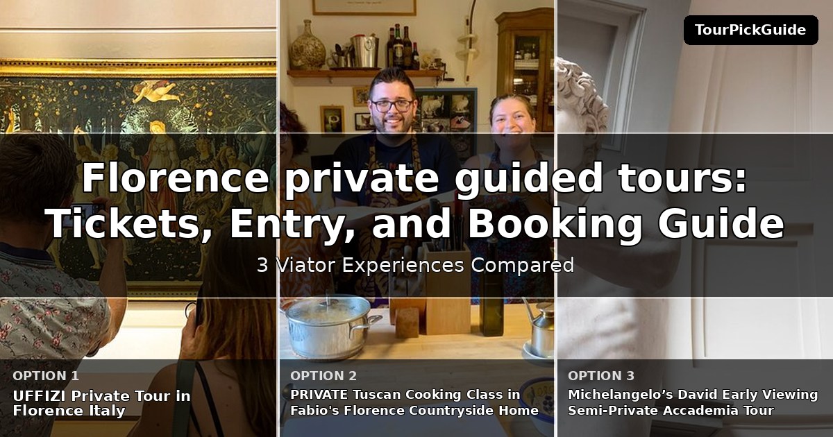 Florence private guided tours – three Viator experiences compared