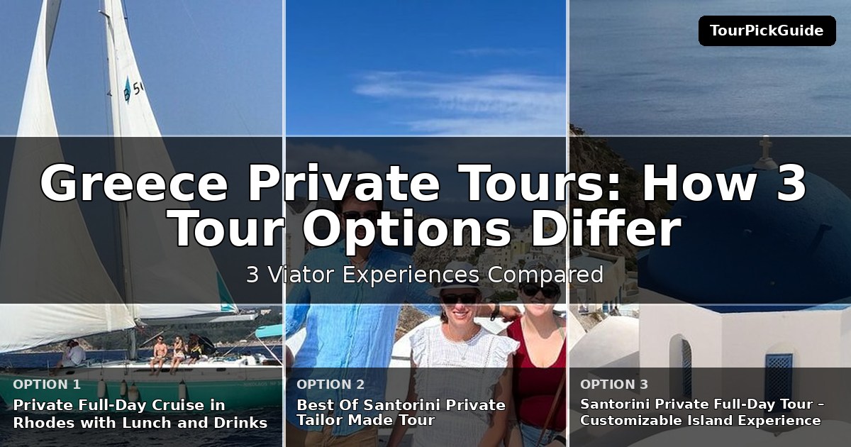 Greece private tours – three Viator experiences compared