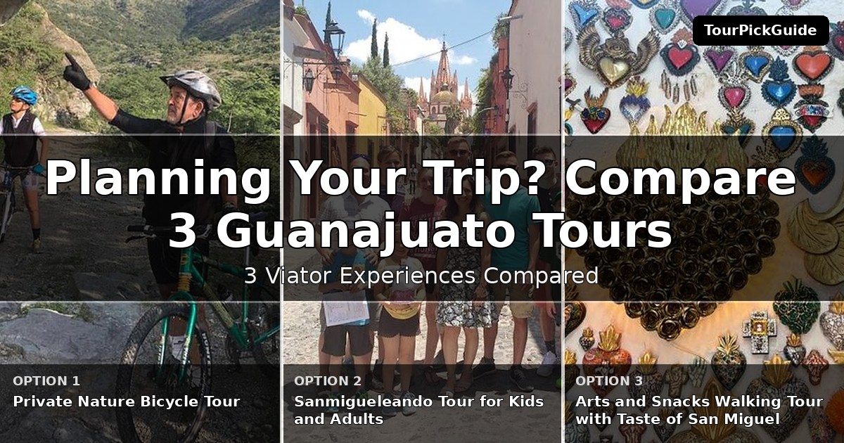 Guanajuato tours – three Viator experiences compared