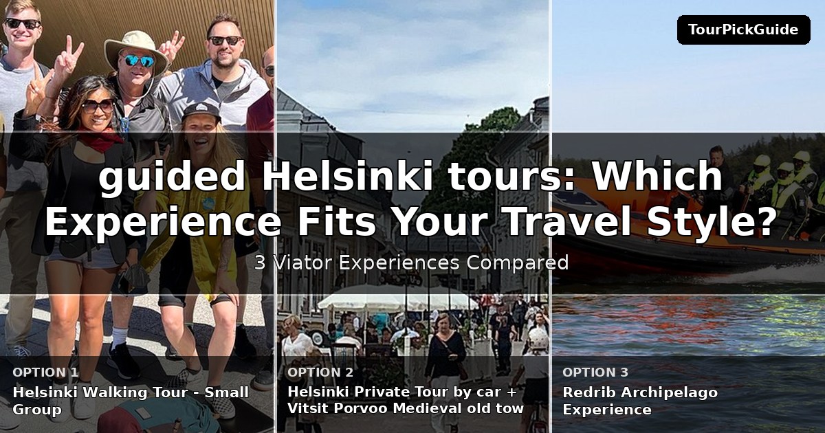 guided Helsinki tours – three Viator experiences compared