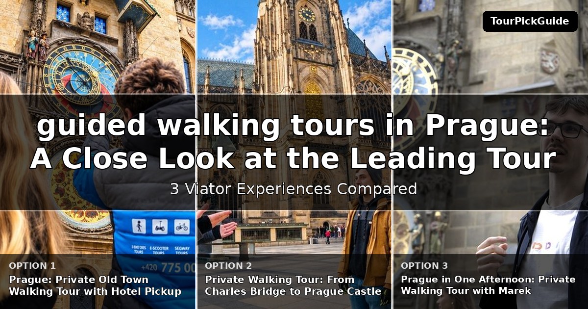 guided walking tours in Prague – three Viator experiences compared