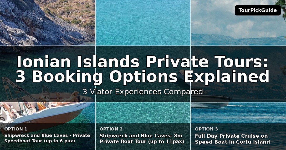 Ionian Islands private tours – three Viator experiences compared