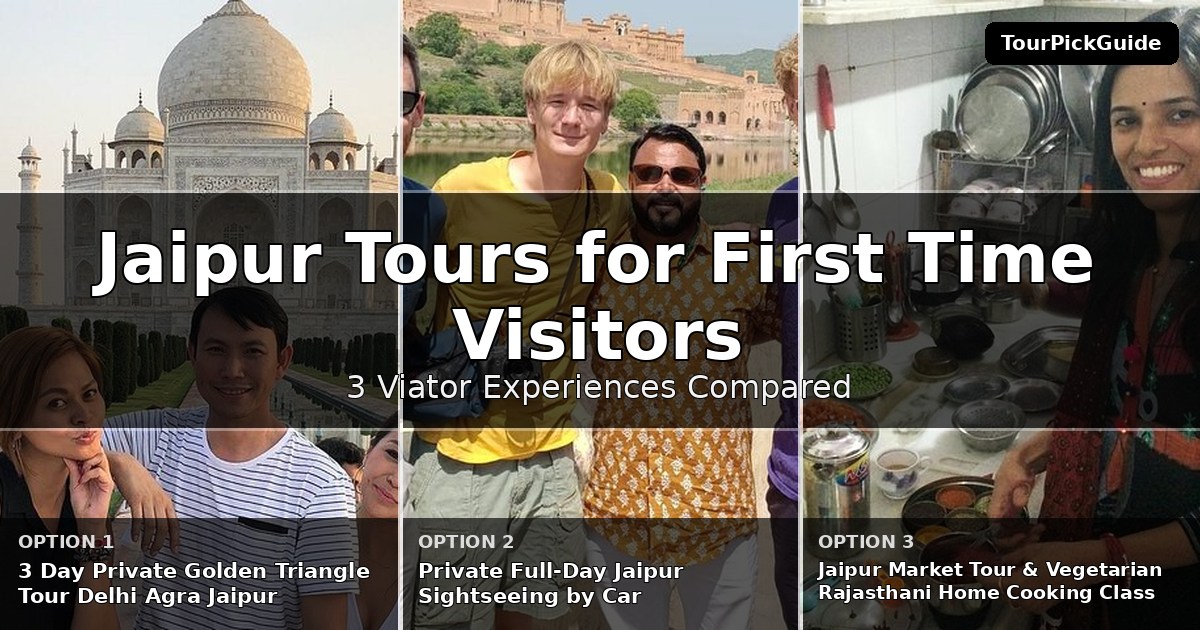 Jaipur tours for first time visitors – three Viator experiences compared