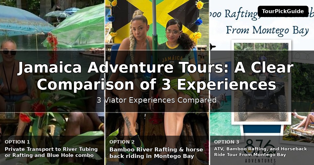 Jamaica adventure tours – three Viator experiences compared