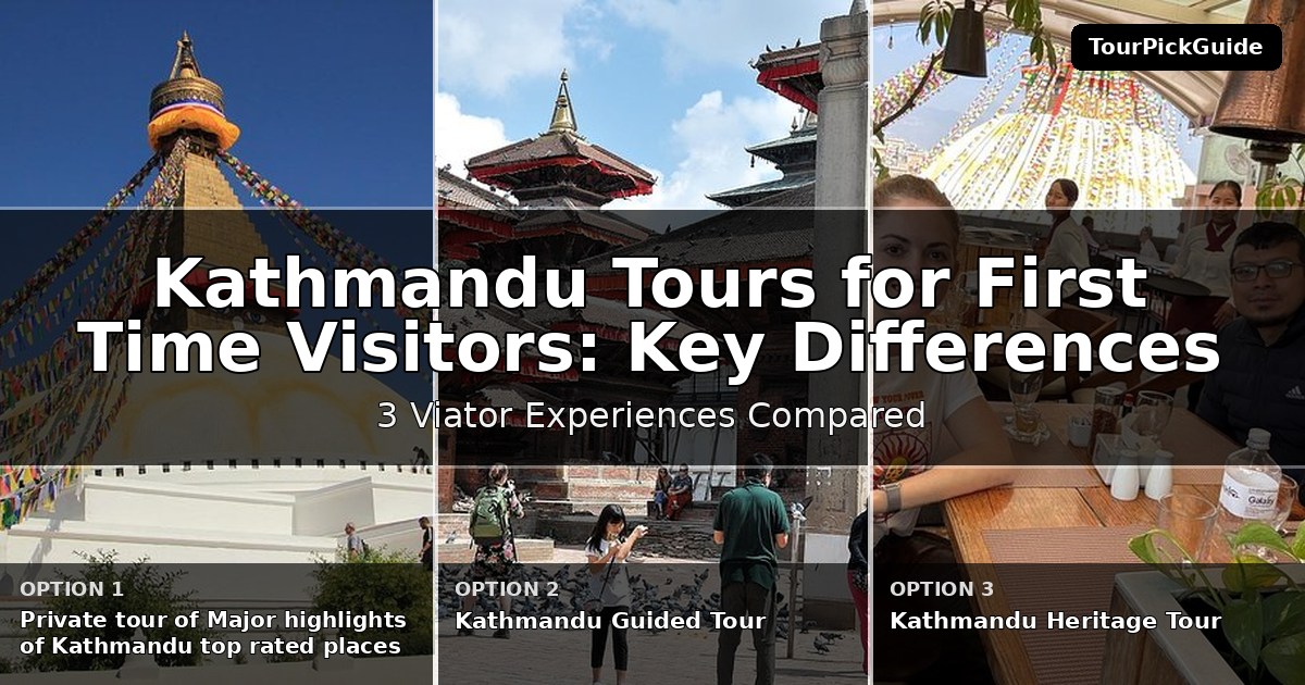Kathmandu tours for first time visitors – three Viator experiences compared
