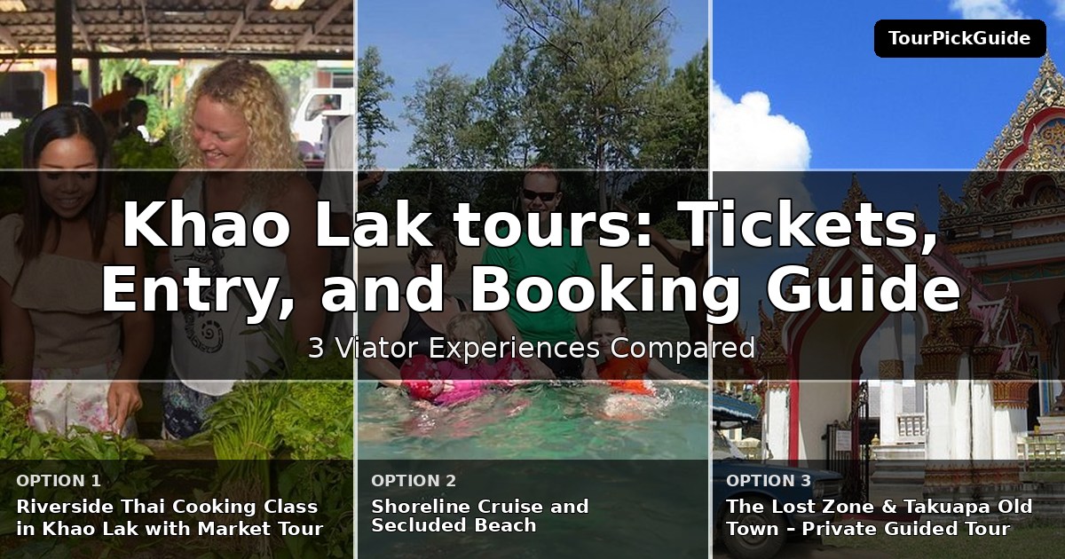 Khao Lak tours – three Viator experiences compared