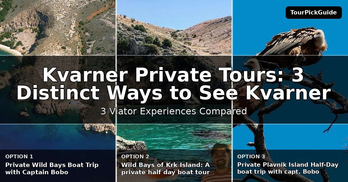 Kvarner private tours – three Viator experiences compared