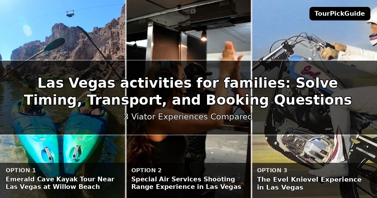 Las Vegas activities for families – three Viator experiences compared