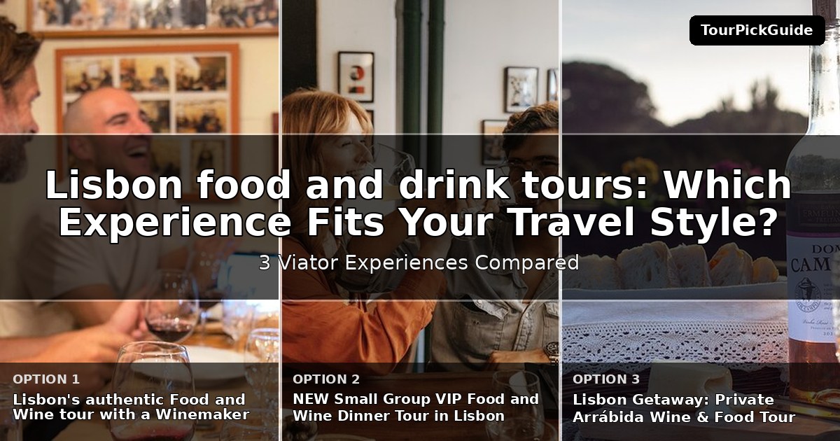 Lisbon food and drink tours – three Viator experiences compared