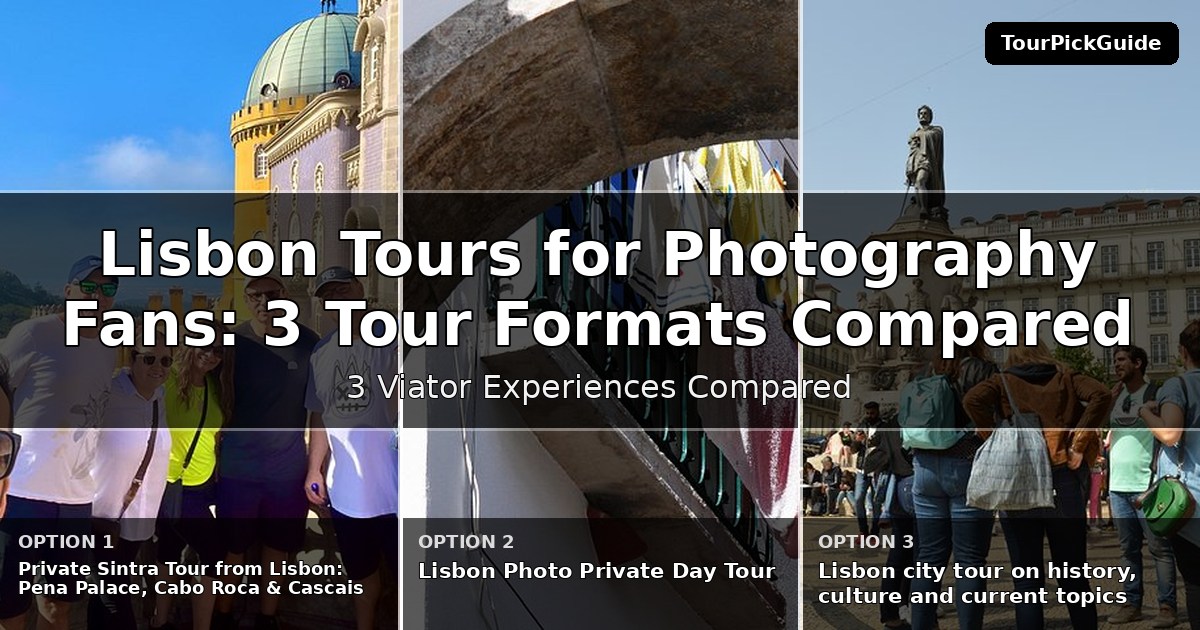 Lisbon tours for photography fans – three Viator experiences compared
