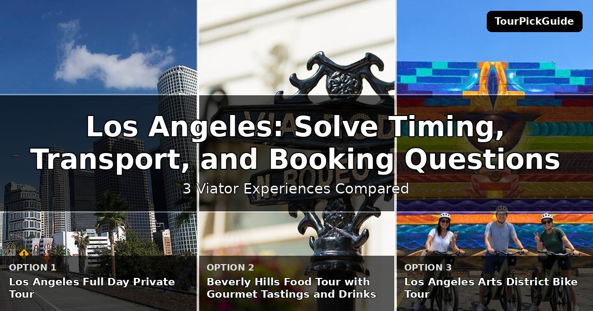 Los Angeles experiences beyond the highlights – three Viator experiences compared