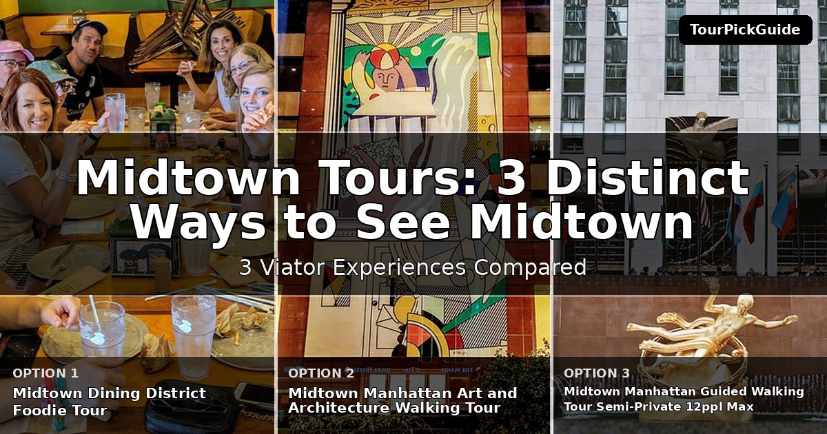 Midtown tours – three Viator experiences compared