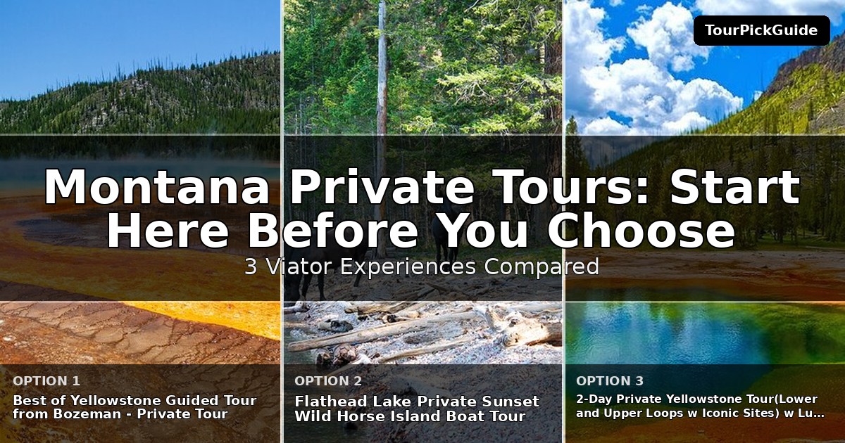 Montana private tours – three Viator experiences compared