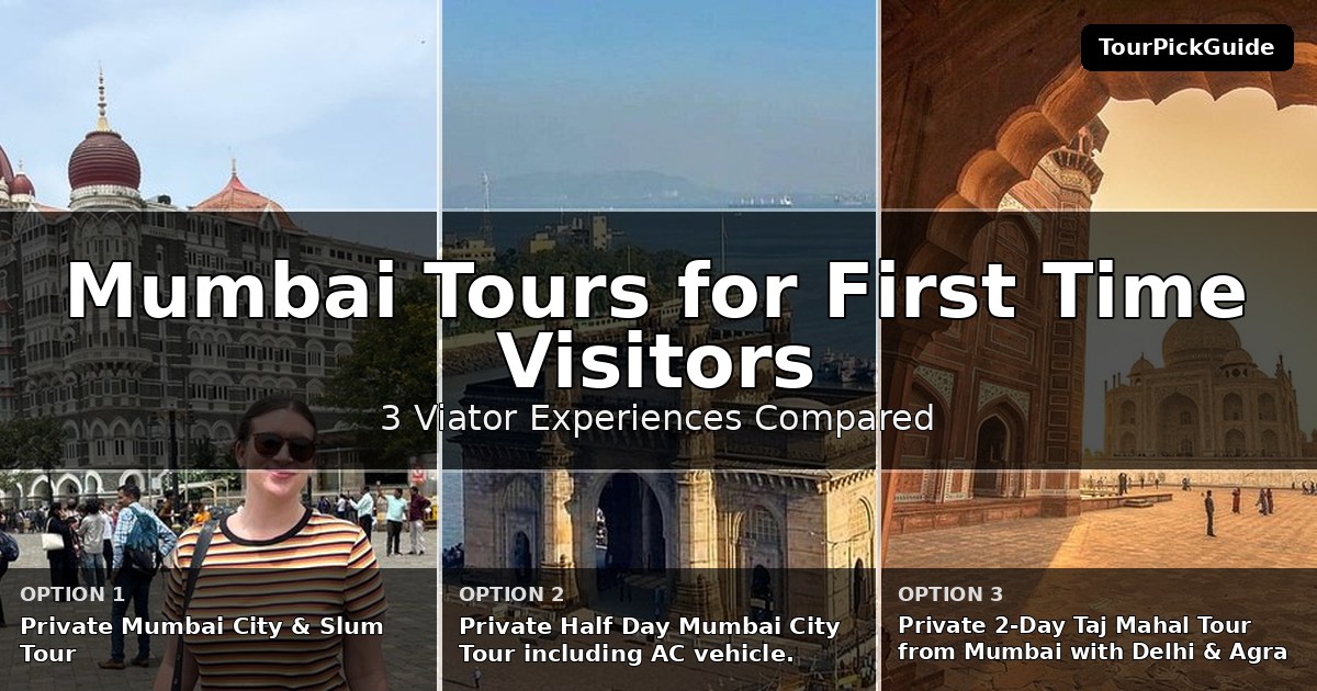 Mumbai tours for first time visitors – three Viator experiences compared