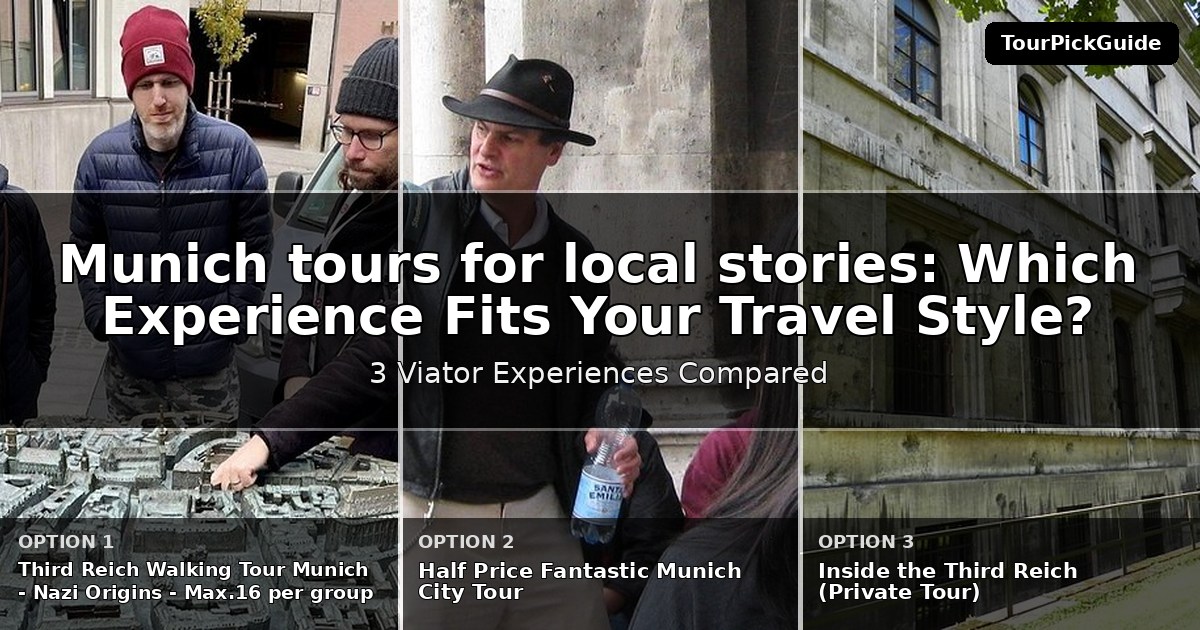 Munich tours for local stories – three Viator experiences compared