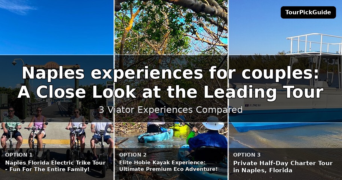Naples experiences for couples – three Viator experiences compared