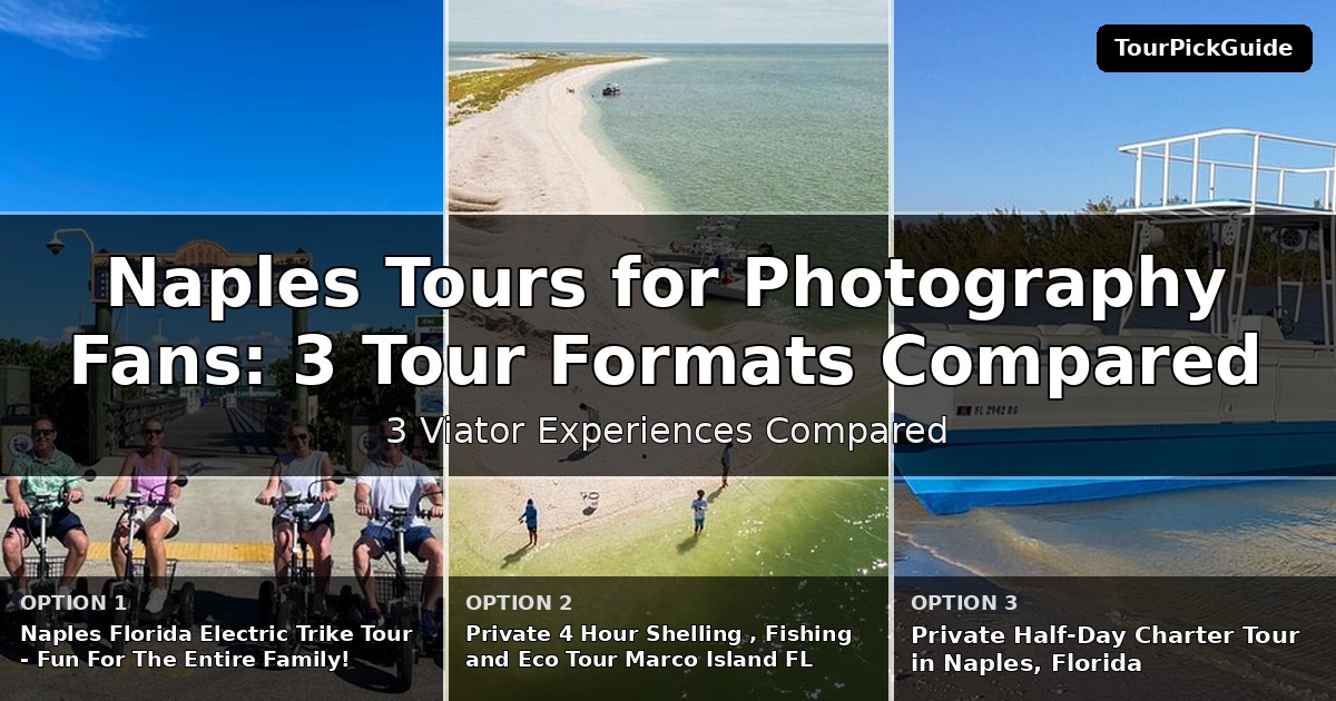 Naples tours for photography fans – three Viator experiences compared