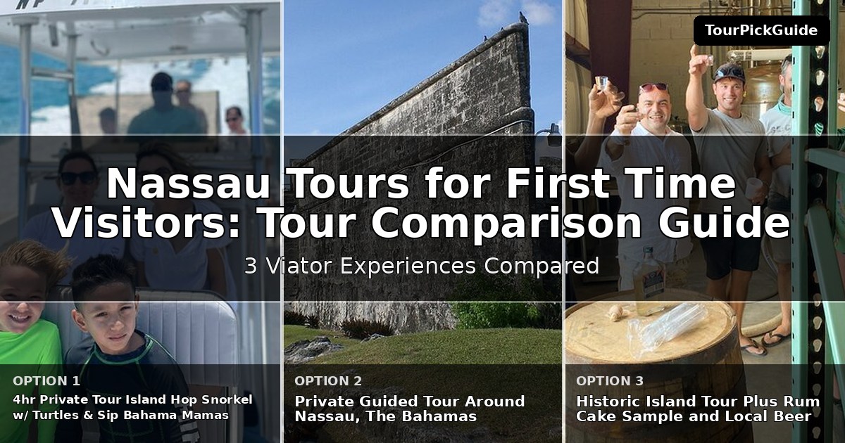 Nassau tours for first time visitors – three Viator experiences compared