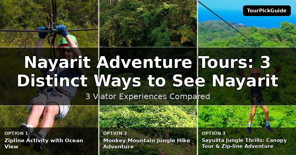 Nayarit adventure tours – three Viator experiences compared