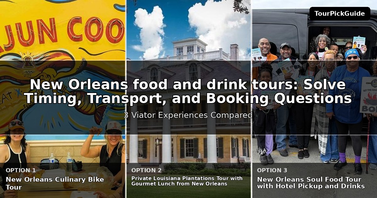 New Orleans food and drink tours – three Viator experiences compared