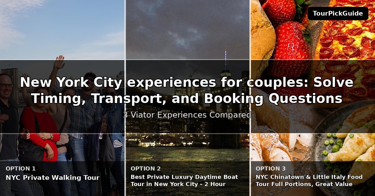 New York City experiences for couples – three Viator experiences compared