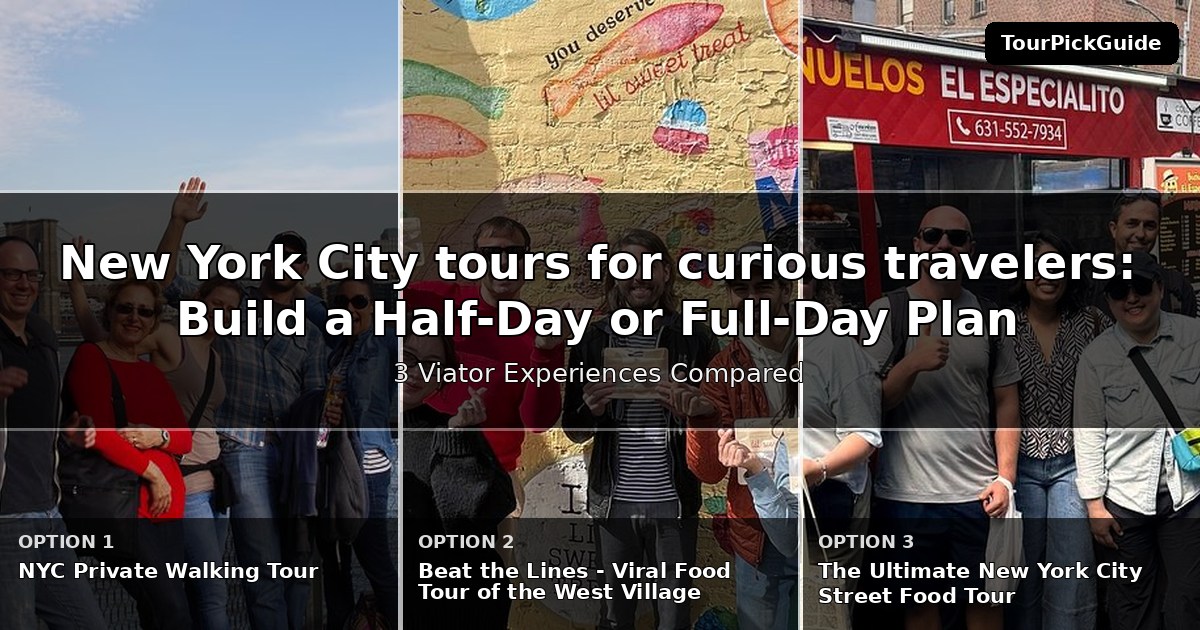 New York City tours for curious travelers – three Viator experiences compared