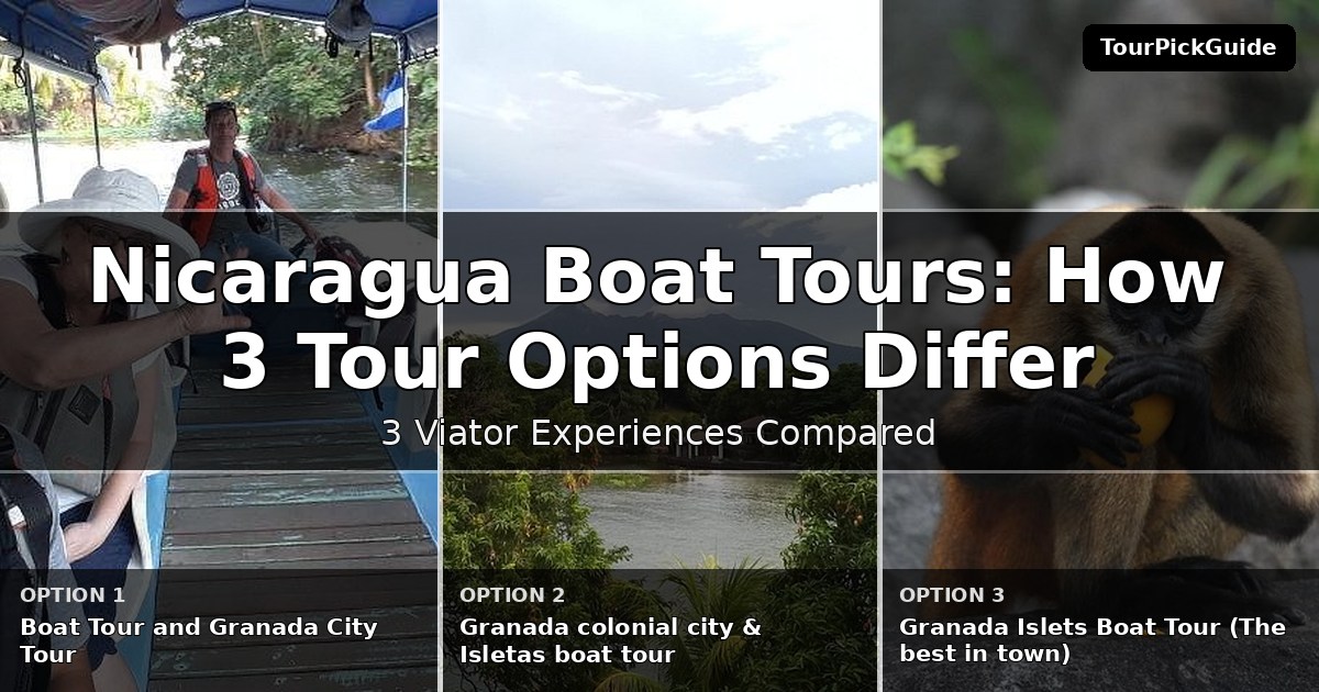 Nicaragua boat tours – three Viator experiences compared