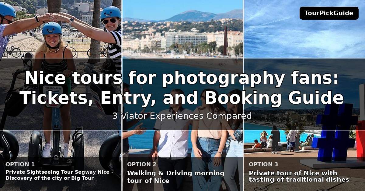 Nice tours for photography fans – three Viator experiences compared