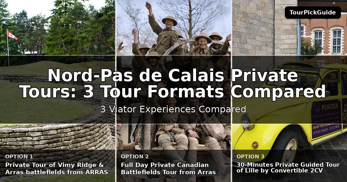 Nord-Pas de Calais private tours – three Viator experiences compared