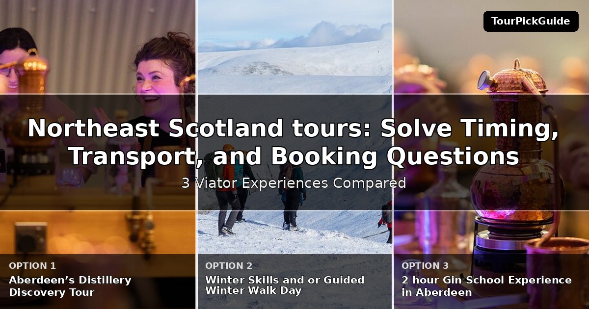 Northeast Scotland tours – three Viator experiences compared
