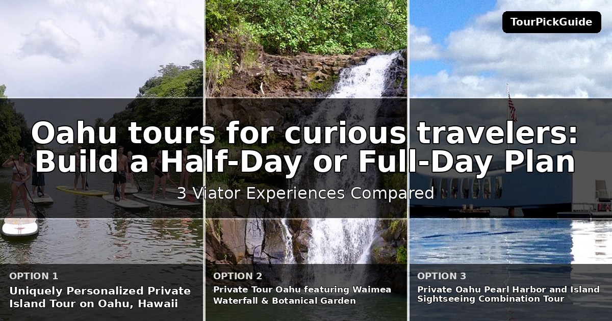 Oahu tours for curious travelers – three Viator experiences compared