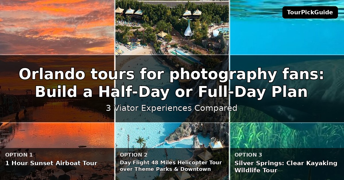 Orlando tours for photography fans – three Viator experiences compared