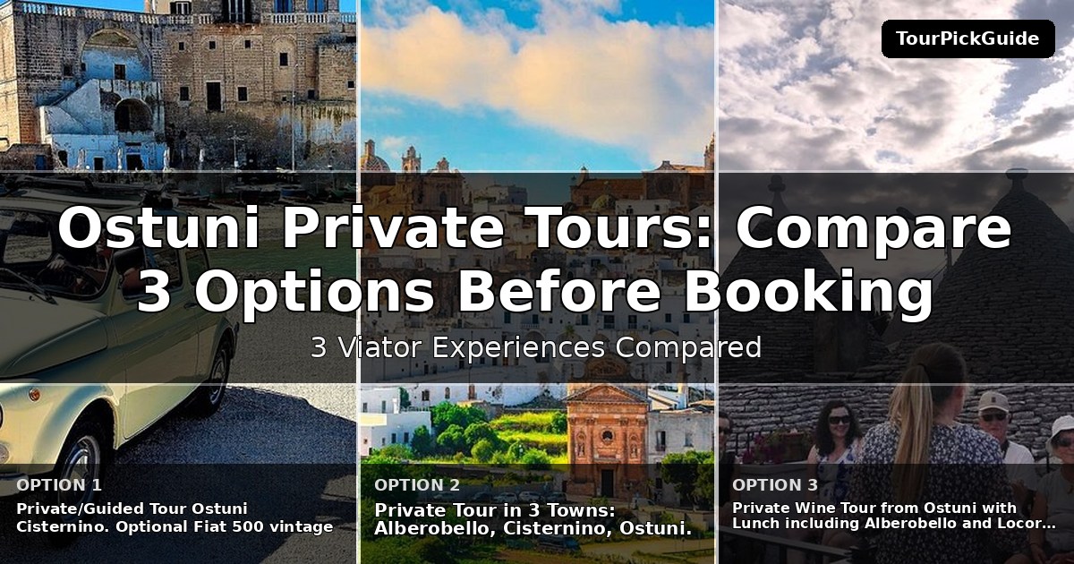 Ostuni private tours – three Viator experiences compared