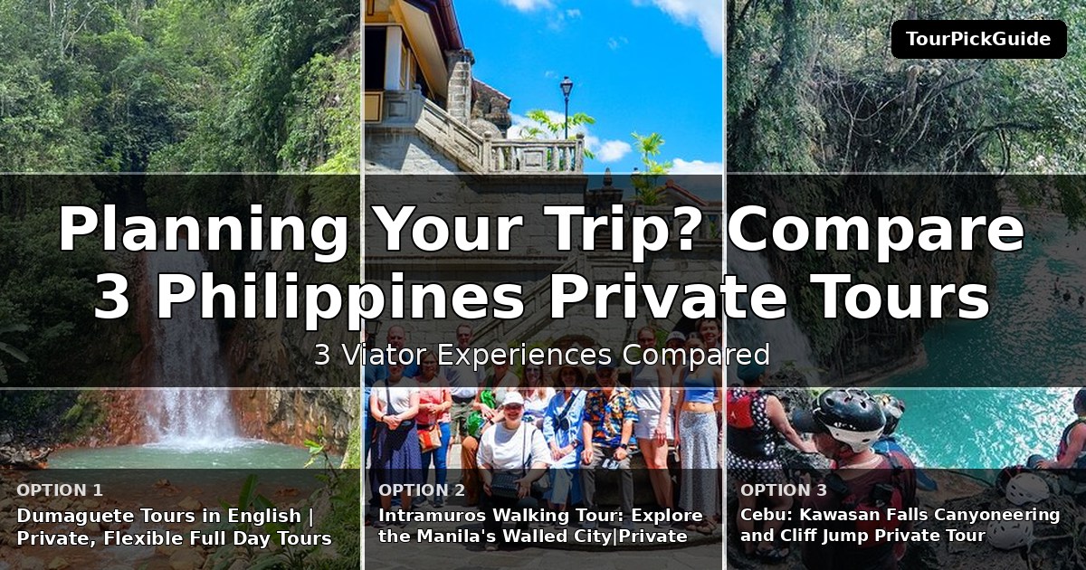 Philippines private tours – three Viator experiences compared
