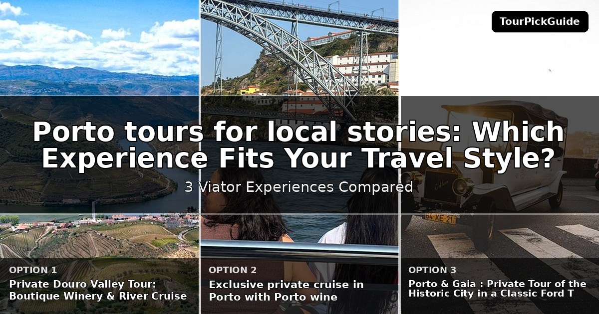 Porto tours for local stories – three Viator experiences compared