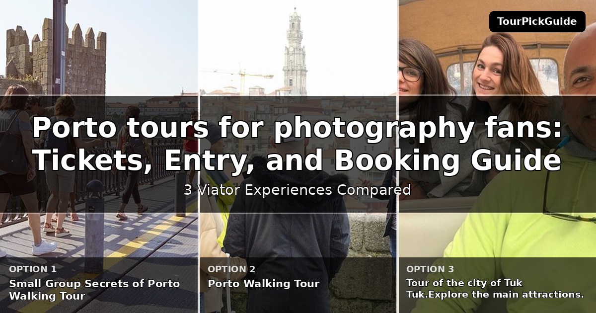 Porto tours for photography fans – three Viator experiences compared