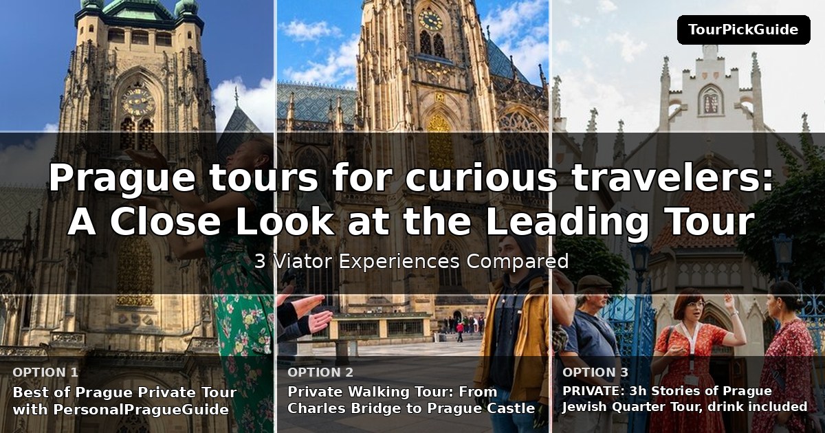 Prague tours for curious travelers – three Viator experiences compared