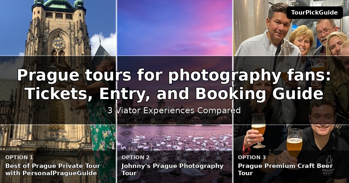 Prague tours for photography fans – three Viator experiences compared
