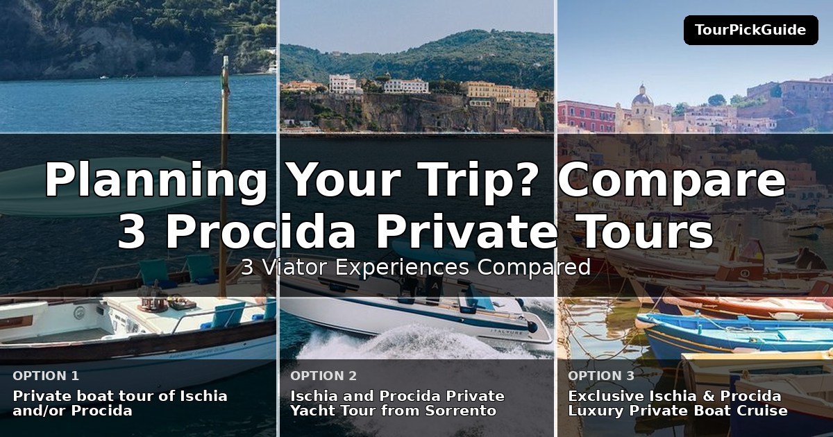Procida private tours – three Viator experiences compared