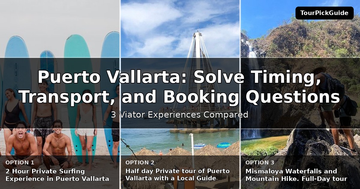 Puerto Vallarta experiences beyond the highlights – three Viator experiences compared