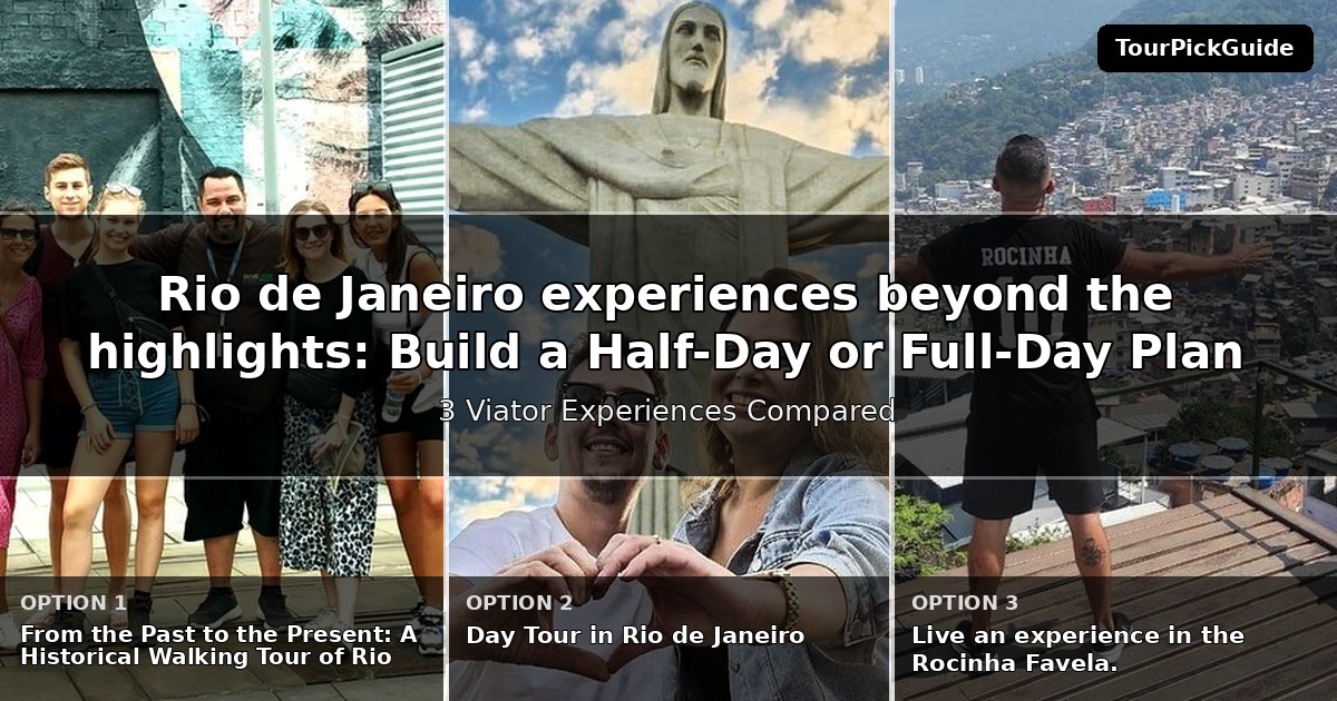 Rio de Janeiro experiences beyond the highlights – three Viator experiences compared
